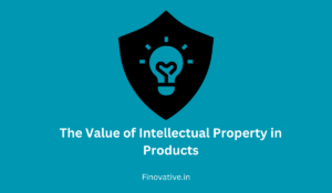The Value of Intellectual Property in Products
