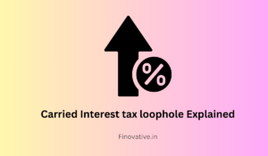 Carried Interest Tax Loophole Explained